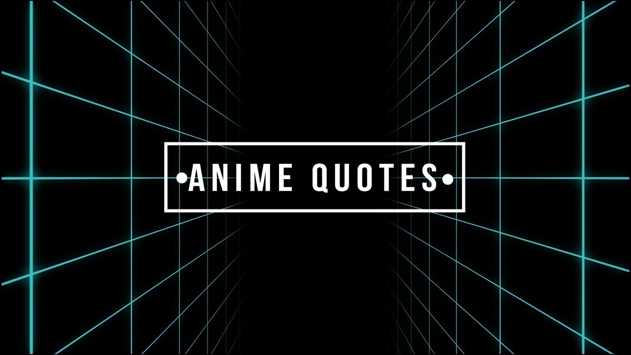 Anime Quote #1