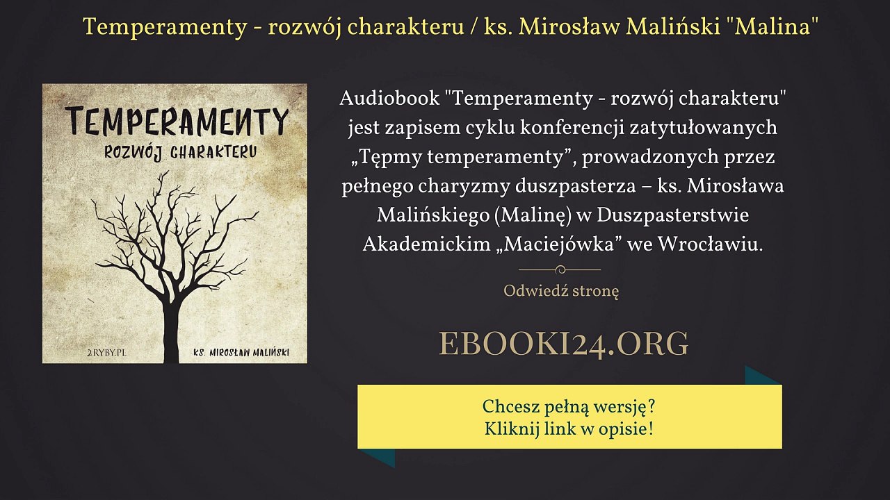 Temperamenty - rozwój charakteru / ks. Mirosław Maliński "Malina"