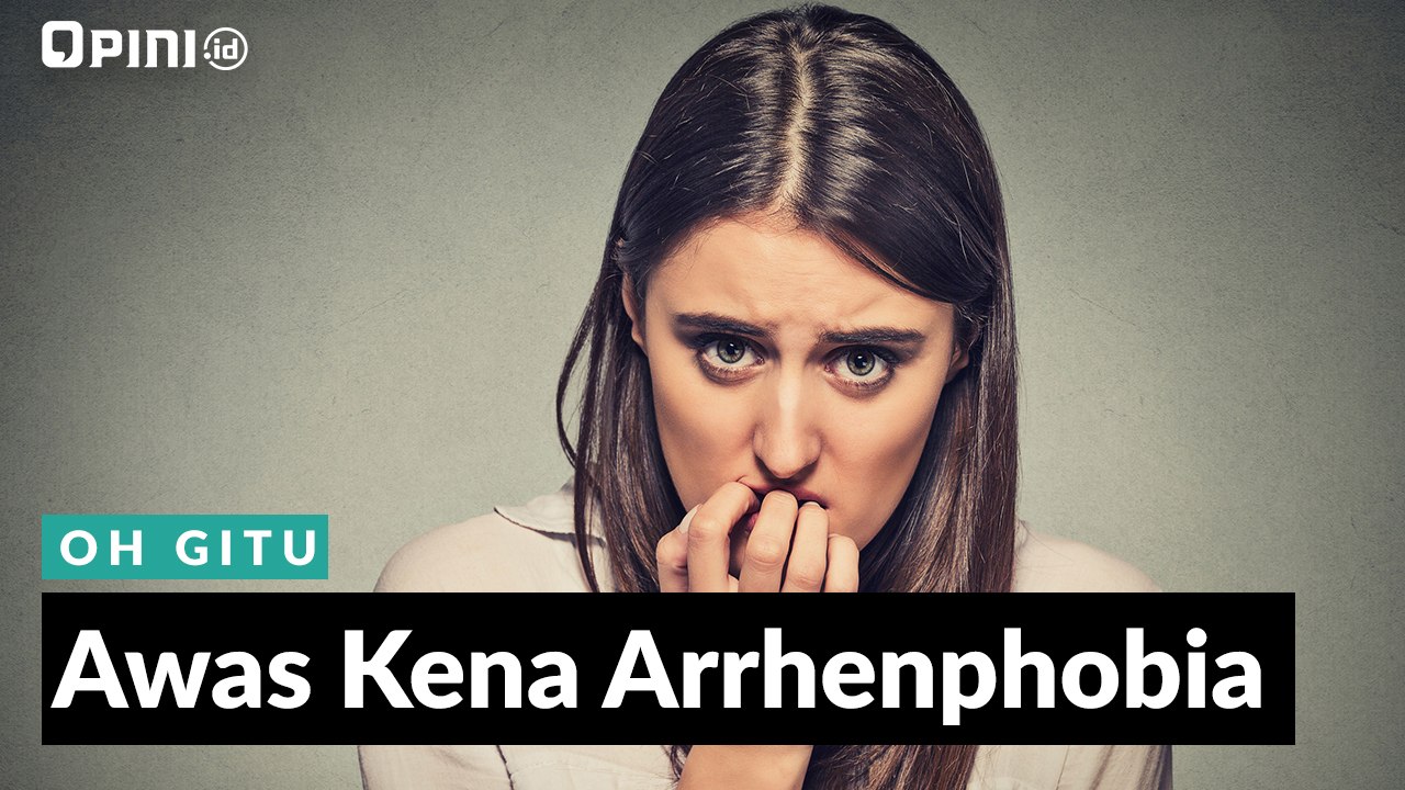 #1MENIT | Awas Kena Arrhenphobia