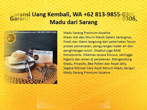 Garansi Uang Kembali, WA +62 813-9855-0306, Madu dari Sarang
