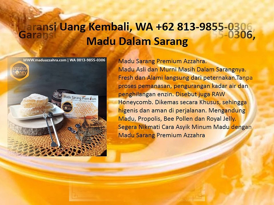 Garansi Uang Kembali, WA +62 813-9855-0306, Madu Dalam Sarang