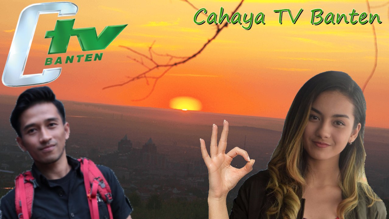 Cahaya TV Banten Opening Versi Terbaru 2018