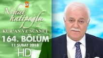 Nihat Hatipoğlu ile Kur'an ve Sünnet - 11 Şubat 2018