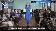 Berlin Fashion Week Fall Winter 18/19 - Rebekka Ruétz | FashionTV | FTV