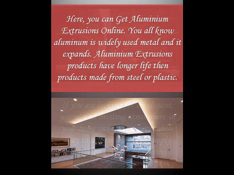 Get Aluminium Extrusions Online