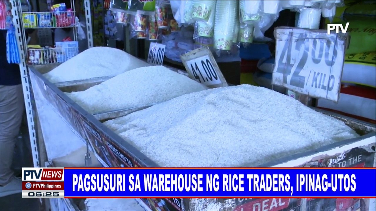 Pagsusuri sa warehouse ng rice traders, ipinag-utos