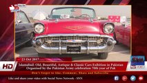 Islamabad- Old, Beautiful, Antique & Classic Cars Exibition in Pakistan  Organised by the Pakistan Army celebration 70th