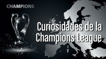 Curiosidades sobre la Champions League