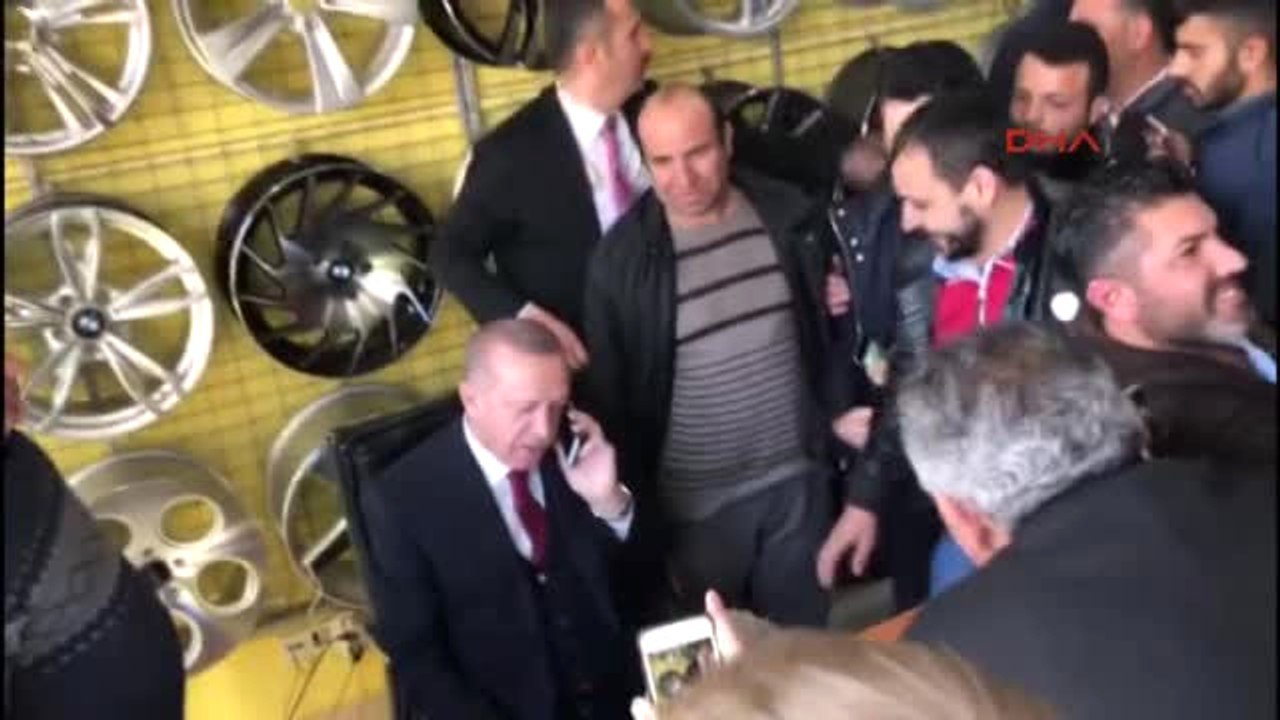 Cumhurbaşkanı Erdoğan Lastikçi Esnafını Ziyaret Ederek Afrin ile İlgili Konuştu