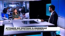 Attaque au couteau à Marseille : 2 jeunes femmes tuées, revendication du groupe EI