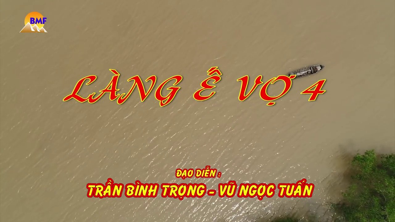 Hài Tết 2018 - Làng ế Vợ 4 - Tập 3 - Hoàng Sơn, Cát Phượng