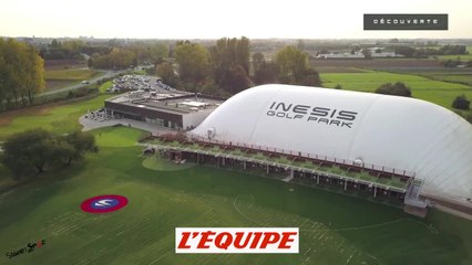 Golf - Mag : Au coeur de l'INESIS Golf Park