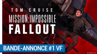 Mission:Impossible Fallout - Bande-annonce #1 VF  [au cinéma le 1er Août 2018]