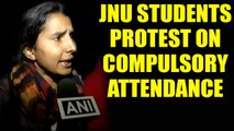 JNU students confine top officials protesting against compulsory attendance | Oneindia News