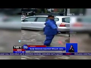 Banjir Ibukota, Genangan Air Mencapai 40 Cm - NET 16