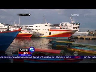 Gelombang Laut Tinggi Pelauhan Di Ambon Sepi - NET 5