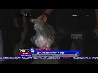 Sopir Angkot Diamuk Warga Karena Lakukan Penganiayaan - NET 5