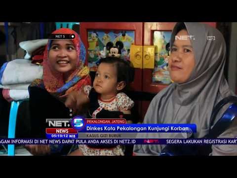 Dinkes Kota Pekalongan Kunjungi Korban Gizi Buruk - NET 5