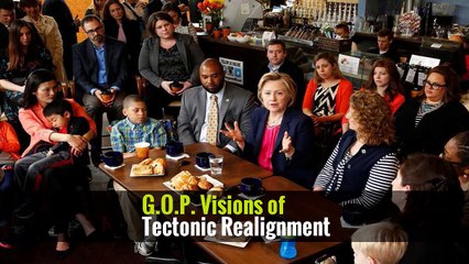 G.O.P. Visions of Tectonic Realignment