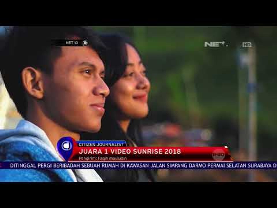 Juara 1 Video Sunrise 2018 - NET 10