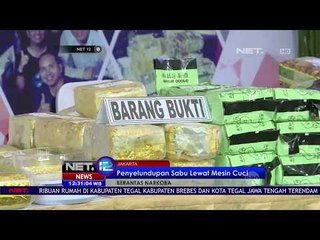 Penyelundupan Sabu Lewat Mesin Cuci - NET 12