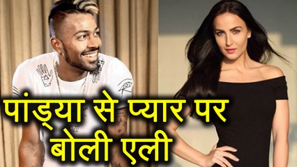 Elli Avram finally breaks silence on dating Hardik Pandya | वनइंडिया हिंदी
