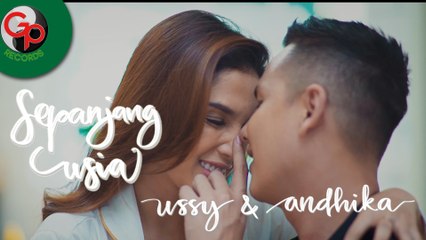Ussy & Andhika - Sepanjang Usia