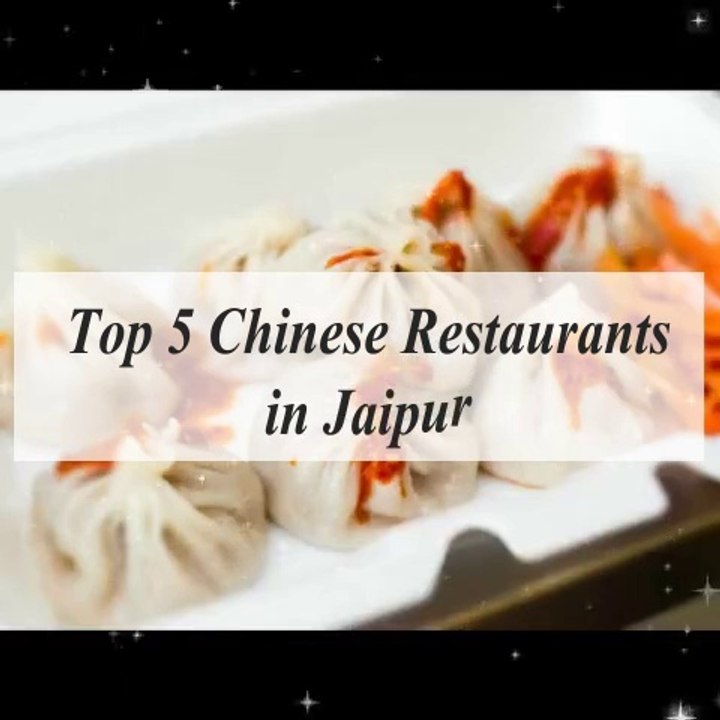 Eat Well and Spend Less: Top 5 Chinese Restaurants in Jaipur