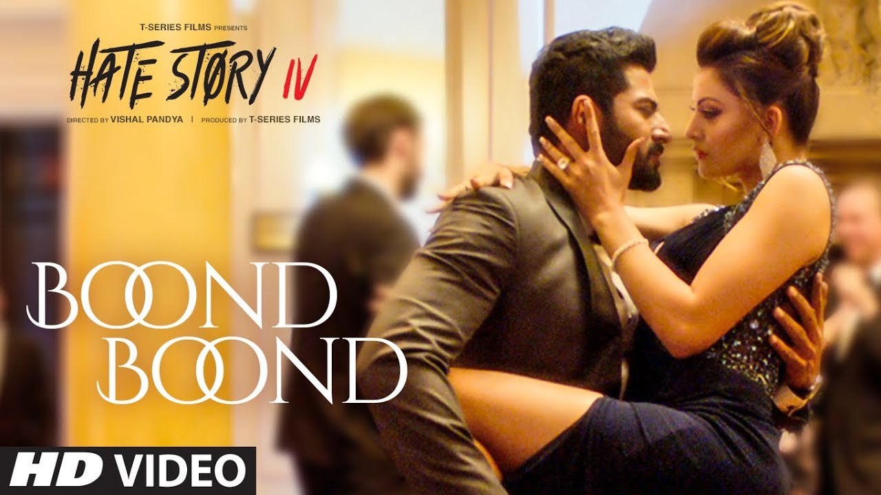 Boond Boond  Hate Story IV  Urvashi Rautela  Vivan B  Arko  Jubin N  Neeti Mohan Manoj M