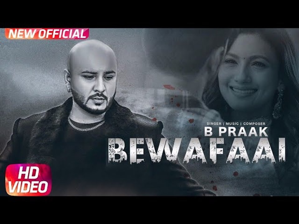 Bewafaai  Full Song  B-Praak  Gauahar Khan  Jaani  Arvindr Khaira Anuj Sachdeva Speed Records