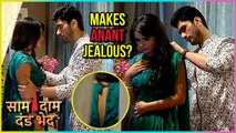 Mandira Makes Anant Jealous | Saam Daam Dand Bhed