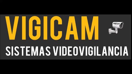 Vigicam - Instalación de cámaras de vigilancia en Málaga