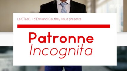 Patronne Incognita