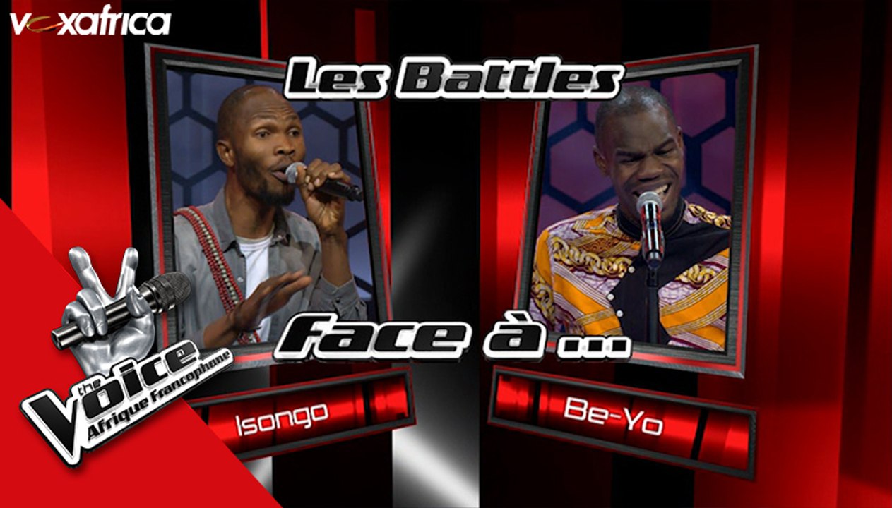 Intégrale Isongo vs Be-Yo Les Battles | The Voice Afrique Francophone 2017