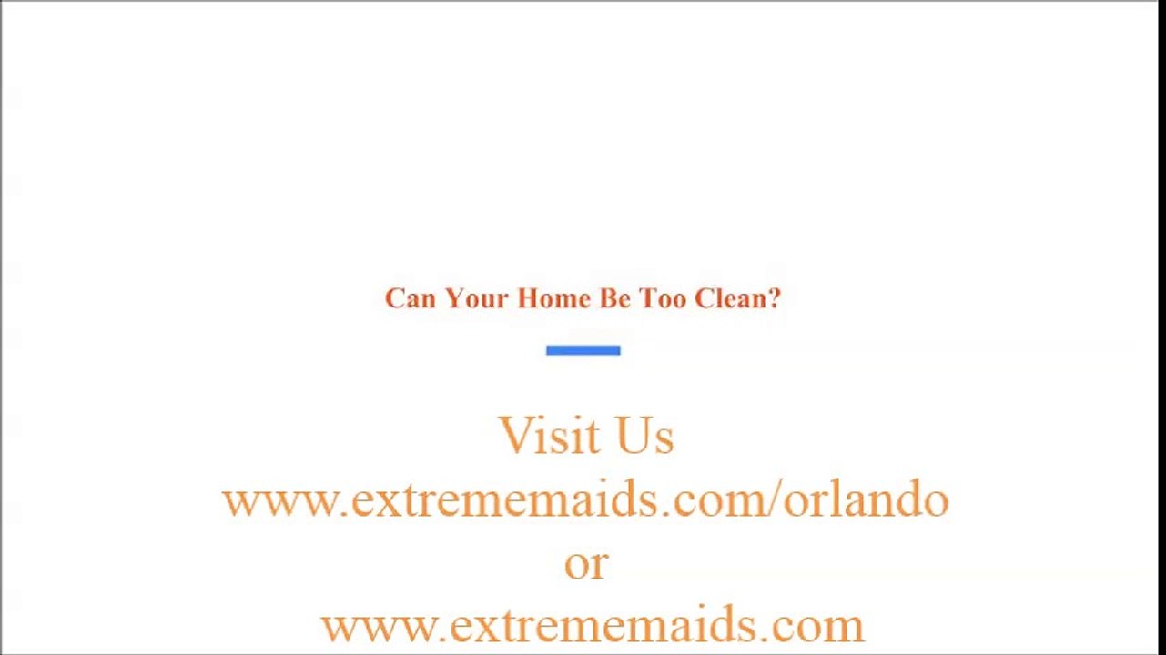 Can Your Home Be Too Clean - extrememaids