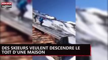 Des skieurs veulent descendre le toit d'une maison (vidéo)