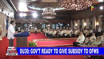 Du30: Government ready to give subsidy