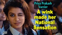Priya Prakash Varrier | A wink made her a National Sensation