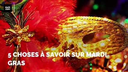 5 choses à savoir sur Mardi Gras