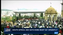 i24NEWS DESK | South Africa: ANC says Zuma must go 'urgently' | Tuesday, February 13th 2018