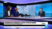 Tempête Harvey aux États-Unis : Houston était-elle préparée ?