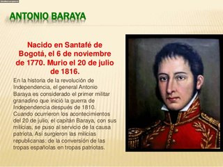 Antonio Baraya - Heroe de la independencia