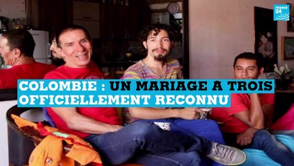 Colombie : un mariage entre trois hommes officiellement reconnu