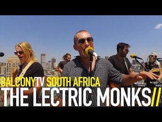 THE LECTRIC MONKS - NEW MAN (BalconyTV)