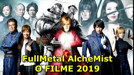FullMetal AlcheMist O FILME 2019 todos os trailers