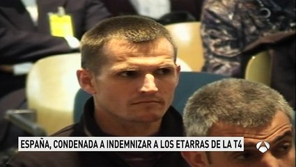 Estrasburgo condena a España a pagar 50.000 euros por maltratar a los etarras que atentaron en la T-4