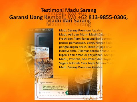 Garansi Uang Kembali, WA +62 813-9855-0306, Madu dari Sarang