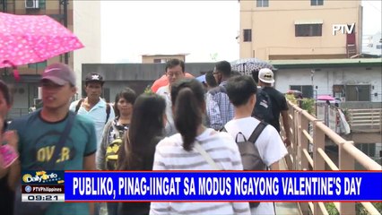 Publiko, pinag-iingat sa modus ngayong Valentine's Day