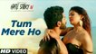 Tum Mere Ho Video Song | Hate Story IV | Vivan Bhathena, Ihana Dhillon | Mithoon Jubin N Manoj M