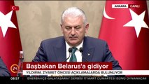 Başbakan Yıldırım Belarus'a gidiyor